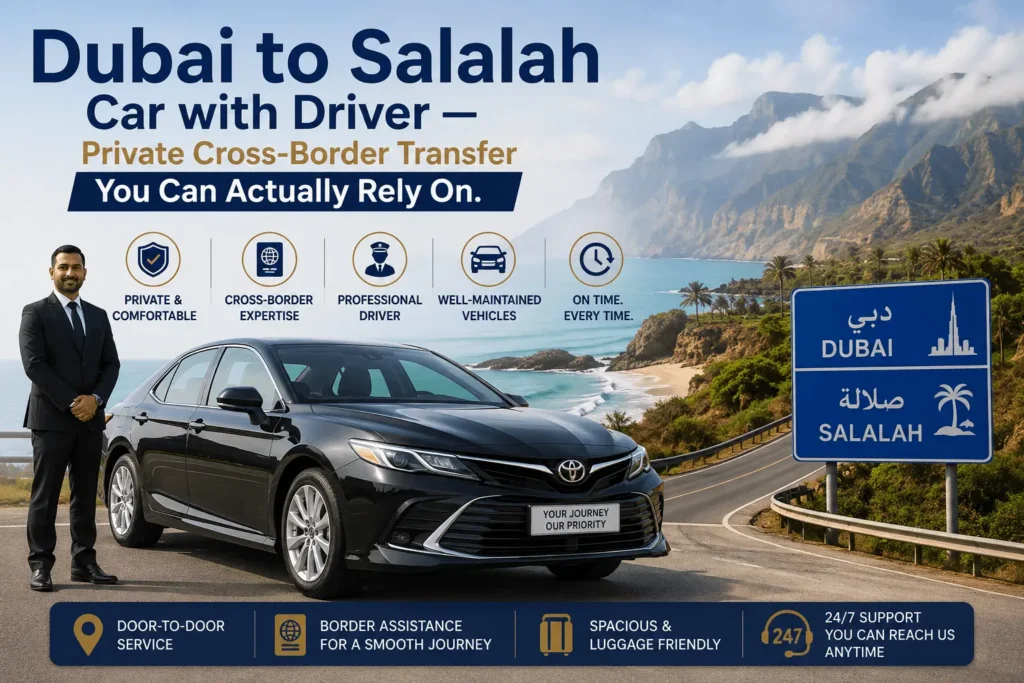 Dubai to Salalah Car with Driver
